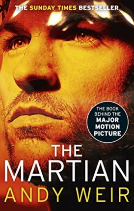 The Martian : Stranded on Mars, one astronaut fights to survive