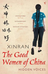 The Good Women Of China : Hidden Voices