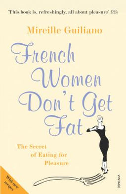 French Women Don'T Get Fat (Uk) /P - BookMarket