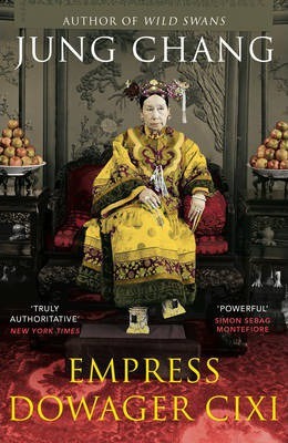 Empress Dowager Cixi : The Concubine Who Launched Modern China - BookMarket