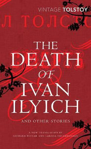 New vintage : The Death of Ivan Ilyich and Other Stories