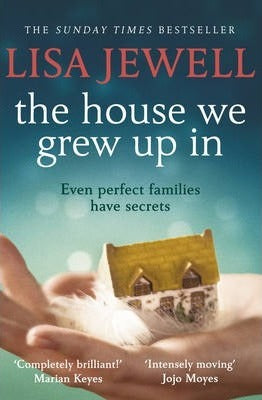 The House We Grew Up In : From the number one bestselling author of The Family Upstairs