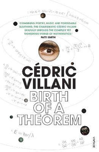 Birth of a Theorem : A Mathematical Adventure