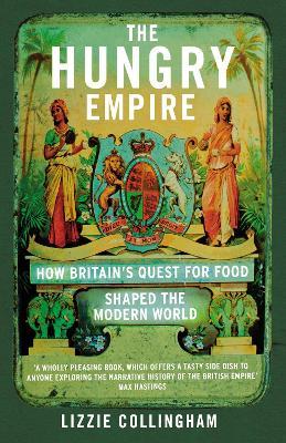 Hungry Empire: Britain'S Quest 4 Food /P