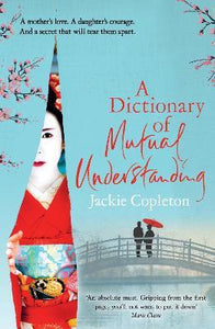 A Dictionary of Mutual Understanding : The compelling Richard and Judy Summer Book Club winner