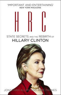 HRC: State Secrets and the Rebirth of Hillary Clinton - BookMarket