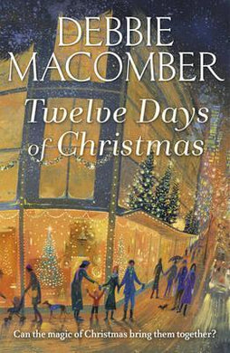 Twelve Days of Christmas : A Christmas Novel - BookMarket