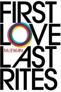 First Love Last Rites 40Th Anniversary / - BookMarket