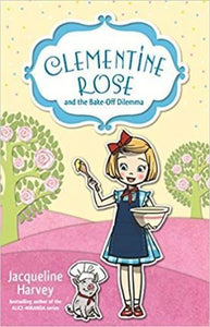 Clementine Rose and the Bake-Off Dilemma - BookMarket