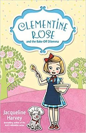 Clementine Rose and the Bake-Off Dilemma - BookMarket