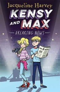 Kensy and Max 1 : Breaking News - BookMarket