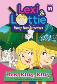Lexi And Lottie 01 : Here Kitty, Kitty - BookMarket
