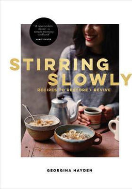 Stirring Slowly: Recipes /H - BookMarket