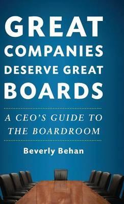 Great Companies Deserve Great Boards