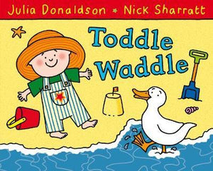 Toddle Waddle (Picture Book)