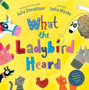 What the Ladybird Heard (Picture Book)