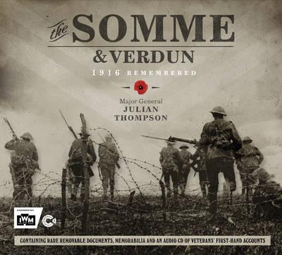 The Somme & Verdun: 1916 Remembered