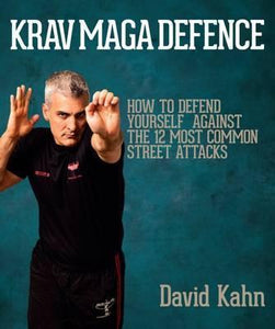 Krav Maga Defence: How To Defend Yoursel