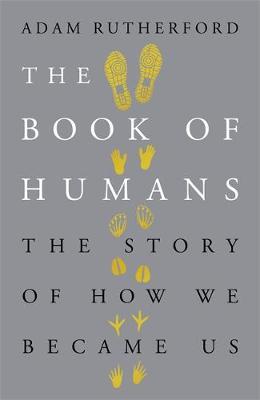 The Book of Humans : The Story of How We Became Us - BookMarket