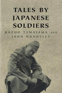 Tales Of Japanese Soldiers /P - BookMarket