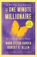 The One Minute Millionaire : The Enlightened Way to Wealth