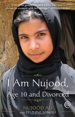 I Am Nujood, Age 10 And Divorced /T - BookMarket