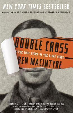 Double Cross : The True Story of the D-Day Spies (Us)/T - BookMarket