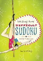 Will Shortz Presents Difficult Sudoku : 200 Hard Puzzles