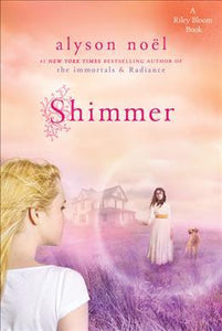 Shimmer : A Riley Bloom Book