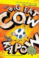 Big Fat Cow That Goes Kapow