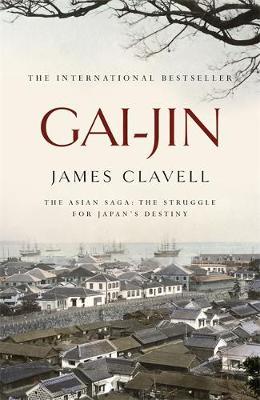 Gai-Jin : The Third Novel of the Asian Saga