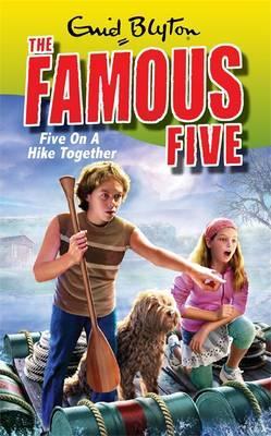 Famous Five: Five On A Hike Together : Book 10 - BookMarket