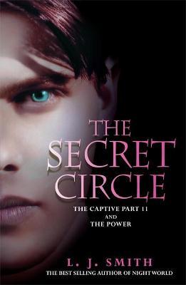 The Secret Circle: The Captive : The Captive Part 2 and The Power