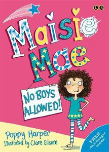 Maisie Mae 01 No Boys Allowed