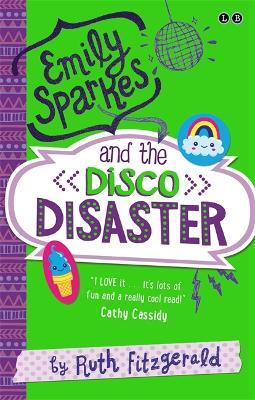 Emily Sparkes and the Disco Disaster : Book 3
