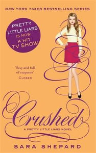 Pretty liars 13 Crushed
