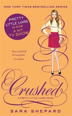 Pretty liars 13 Crushed