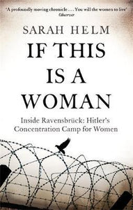 Ravensbruck: If This Was A Woman /P