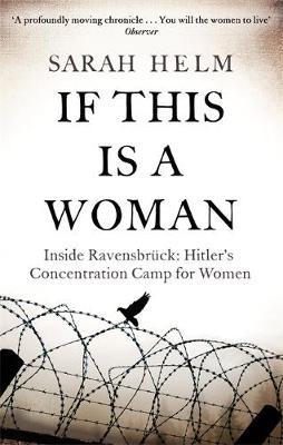Ravensbruck: If This Was A Woman /P
