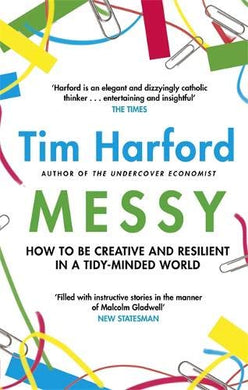 Messy : How to Be Creative and Resilient in a Tidy-Minded World - BookMarket
