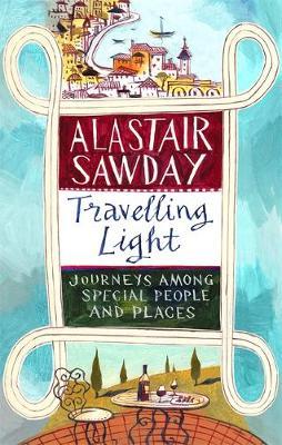 Travelling Light : Journeys Among Special People and Places - BookMarket