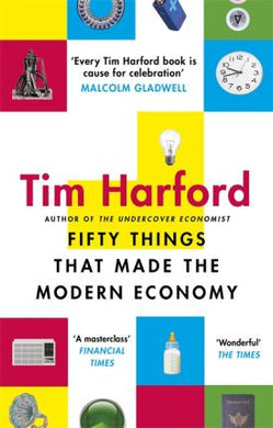 Fifty Things That Made Modern Economy /P - BookMarket