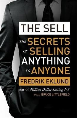 The Sell : The secrets of selling anything to anyone - BookMarket