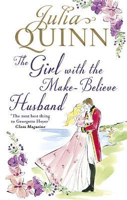 The Girl with the Make-Believe Husband : A Bridgerton Prequel