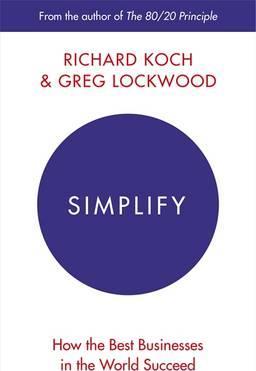 Simplify : How the Best Businesses in the World Succeed - BookMarket