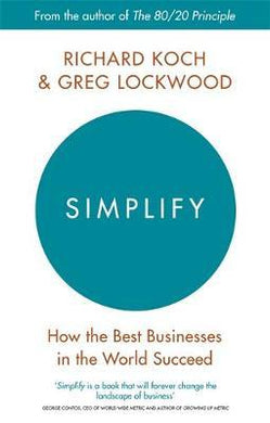 Simplify : How the Best Businesses in the World Succeed - BookMarket