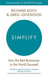 Simplify : How the Best Businesses in the World Succeed - BookMarket