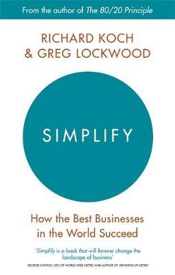 Simplify : How the Best Businesses in the World Succeed - BookMarket