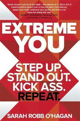 Extreme You : Step up. Stand out. Kick ass. Repeat. - BookMarket