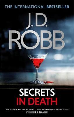 Secrets in Death : An Eve Dallas thriller (Book 45) - BookMarket
